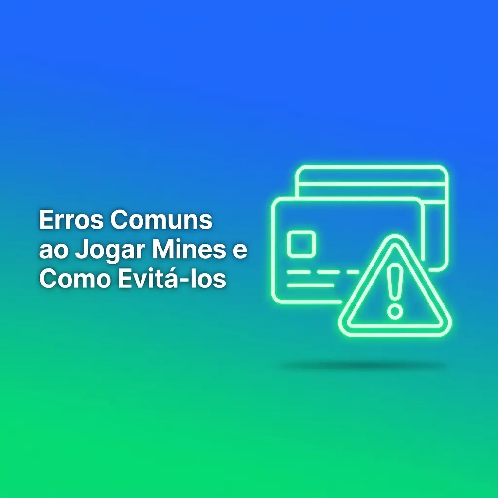 Erros comuns no jogo Mines: apostar sem limite, ignorar saque e trocar estratégia a cada rodada