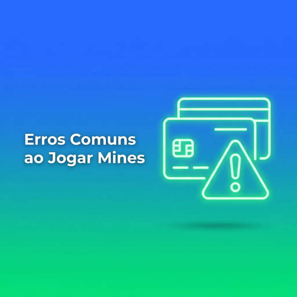 Erros comuns ao jogar Mines: apostas altas, sem limites de perda e ganância ao revelar células
